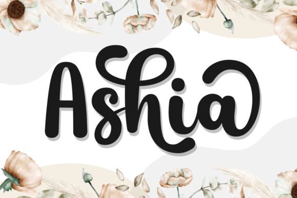 Ashia: The Playful Script Font That Captures Attention