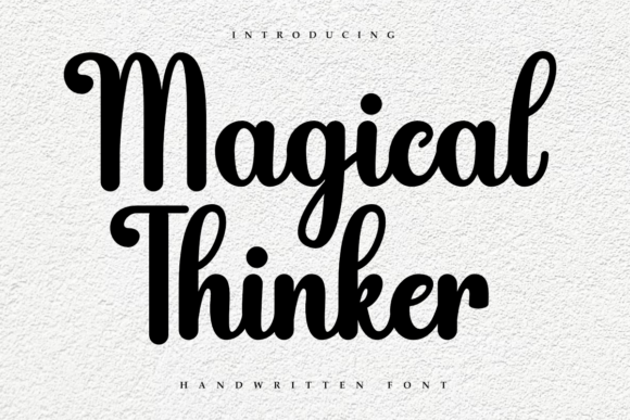 Magical Thinker: A Font That Feels Like a Personal Note
