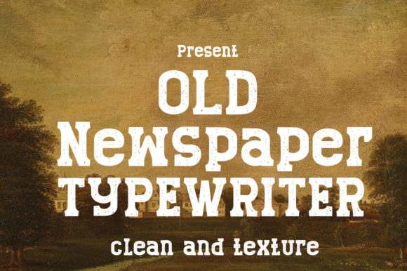 Old Newspaper Font: A Vintage Voice for Modern Designs
