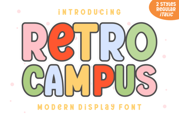 Retro Campus: A Vivacious Display Font for Bold Designs